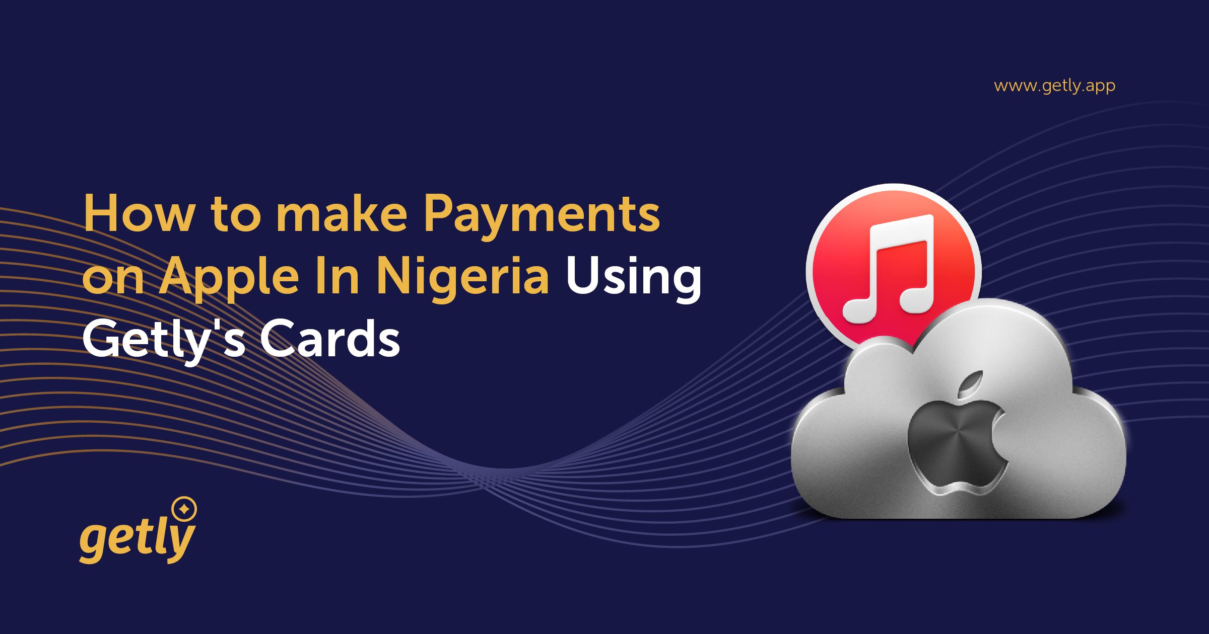 How to make Payments on Apple In Nigeria Using Getly's Cards